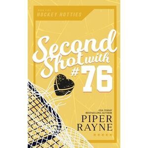 Second Shot with #76 -- Piper Rayne